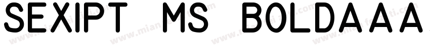 Sexipt MS Bold字体转换